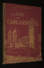 La Cité de Carcassonne. Viollet-Le-Duc