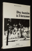 Du tanin à l'écume. Dutray Mérona