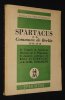 Spartacus et la Commune de Berlin, 1918-1919 (n°15). Le Congrès de Spartacus - Discours sur le Programme - Testaments politiques de Rosa Luxembourg et ...