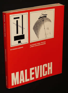 Malevich. The Graphic Work: 1913-1930. A Print Catalogue Raisonné. Karshan Donald