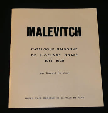 Malevich. The Graphic Work: 1913-1930. A Print Catalogue Raisonné. Karshan Donald