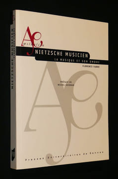 Nietzsche musicien : La musique et son ombre. Fabre Florence