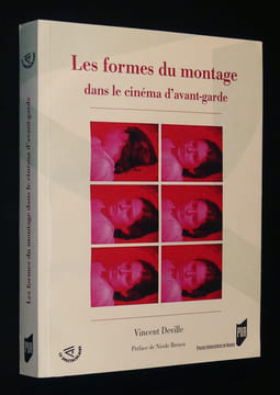 Les Formes du montage dans le cinéma d'avant-garde. Deville Vincent