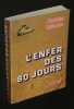 L'Enfer des 80 jours. Gallissian Christian