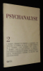 Psychanalyse (n°2, 2004) : Phobie et féminin - Du trauma - Les Hommes aux loups. Collectif