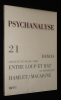 Psychanalyse (n°21, mai 2011) : Damas - Cruauté et place vide - Entre loup et rat - Hamlet/Macaigne. Collectif