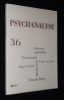 Psychanalyse (n°36, mai 2016) : Une autre lecture du discours capitaliste - Le sujet sexuel - Lever le démenti ? - La toxicomanie dans notre lien ...