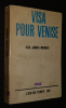 Visa pour Venise. Morris James