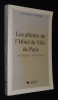Les Affaires de l'Hôtel de Ville de Paris, des origines à la révolution. Castells R.,Rittiez F.