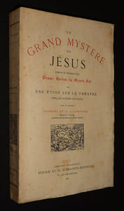 Le Grand Mystère de Jésus : Passion et résurraction, drame breton du Moyen Age, avec une étude sur le théâtre chez les nations celtiques