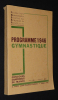 Gymnastique - Programme 1946 : Concours et championnats de France. Collectif
