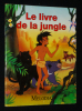 Le Livre de la jungle. Meunier Charlie