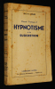 Nouveau cours pratique d'Hypnotisme et de suggestion. Simard R.J.