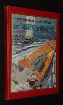 Aux Postes de combat (Where Away). Leighton I.,Perry G. S.