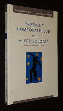 Pratique homéopathique en Allergologie. Chefdeville François,Poncet Jacques-Edouard