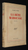 La Bête mahousse. Perret Jacques