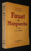 Faust et Marguerite. Roth Max,Simonnin Louise