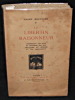 Le Libertin Raisonneur. Rouveyre André