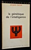 La Génétique de l'intelligence. Larmat Jacques