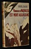 Monsieur de Malvaleix est mort assassiné. Falcoz André