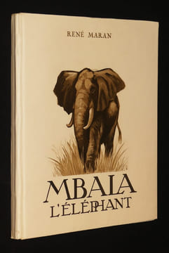 Mbala l'éléphant. Maran René