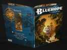 Bluehope, Tomes 1 et 2. Rochebrune Thibaud de, Meirinho Serge