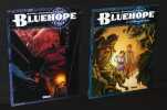 Bluehope, Tomes 1 et 2. Rochebrune Thibaud de, Meirinho Serge