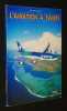 L'Aviation &agrave; Tahiti / The History of Aviation in French Polynesia. Saquet Jean-Louis