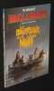 Bruce J. Hawker, T6 : Les Bourreaux de la Nuit. Vance William