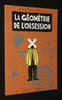 La G&eacute;om&eacute;trie de l'obsession. Mazzucchelli David
