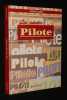 Les Ann&eacute;es Pilote, 1959-1989. Gaumer Patrick