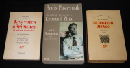 "Lot de 3 ouvrages de Boris Pasternak : Les Voies aériennes et autres nouvelles - Le Docteur Jivago - ""Seconde naissance"" : Lettres à Zina, suivi de ...