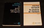 Lot de 2 ouvrages de Michel Larneuil : La petite marche du Télengana - Le vautour et l'enfant (2 volumes). Larneuil Michel