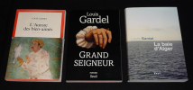Lot de 3 ouvrages de Louis Gardel : Grand seigneur - L'Aurore des bien-aimés - La Baie d'Alger (3 volumes). Gardel Louis