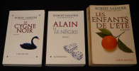 Lot de 3 ouvrages de Robert Sabatier : Le Cygne noir - Alain et le nègre - Les Enfants de l'été (3 volumes). Sabatier Robert