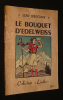 Le Bouquet d'edelweiss (Collection Lisette, n°31). Mauclère Jean