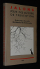 Jalons (1994) : Guide critique des outils de prévention des toxicomanies. Collectif