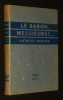 Le Baron, messieurs !.... Morton Anthony