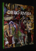 Diego Rivera : Son art et ses passions. Souter Gerry