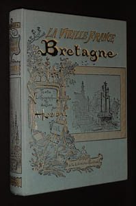 La Vieille France : Bretagne