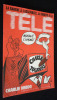 Charlie Hebdo (supplément du n°263) : La Gauche à l'Assemblée, la Droite à la télé. Collectif
