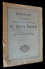 Bulletin de la Société Archéologique, Historique et Artistique : Le Vieux Papier (11e année, fascicule n°61, juillet 1910). Collectif