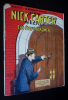 Nick Carter (série II - n°18) : La Lanceuse de poignards. Collectif