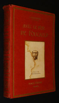 En plein désert avec le Père de Foucauld. Baudiment L.