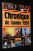 Chronique de l'année 1991. Collectif,Legrand Jacques