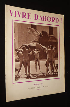 Vivre d'abord ! (XXVe année - série 3 - n°27/358, 1951). Collectif