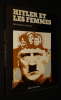 Hitler et les femmes. Charlier Jean Michel,Launay Jacques de