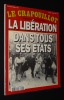 Le Crapouillot (nouvelle série - n°120, juillet-août 1994) : La Libération dans tous ses états. Collectif