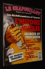 Le Crapouillot (nouvelle s&eacute;rie - n&deg;113, avril-mai 1993) : Les d&eacute;sinformateurs &agrave; l'oeuvre : L'Histoire multil&eacute;e, secrets et trucages. Collectif