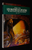 Les Maîtres du mystère, de Nick Carter à Sherlock Holmes, 1907-1914. Mellot Philippe